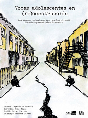cover image of Voces adolescentes en (re)construcción.  Narrativas posterremoto del cantón Sucre, Manabí